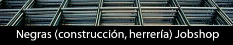 Negras ( Construcción,Herrería)