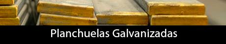 Planchuelas galvanizadas