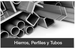 Hierros, perfiles y tubos